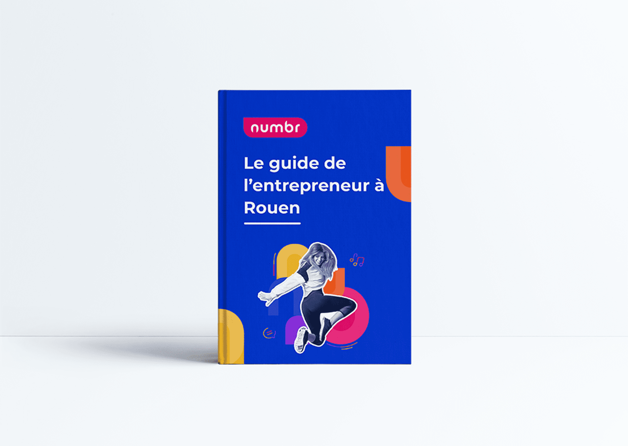 Le guide de l’entrepreneur à Rouen